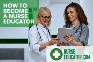 Online Guide on How to Become a Nurse Educator